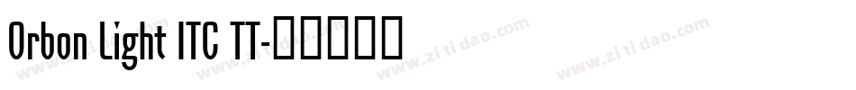 Orbon Light ITC TT字体转换
